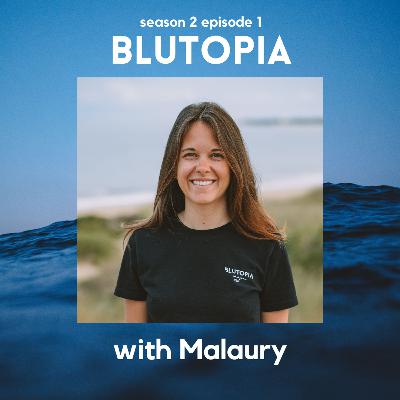 S2E1: Blutopia with Malaury