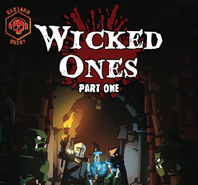 Episode 207 - WICKED ONES Part One Episode 207 - WICKED ONES Part One