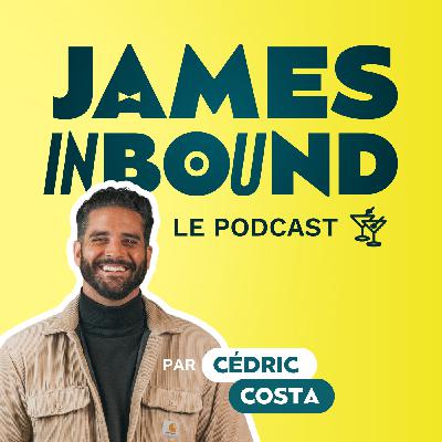 #000 • Présentation du podcast James Inbound