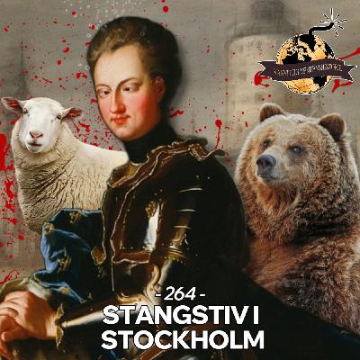 #264: Stangstiv i Stockholm! #264: Stangstiv i Stockholm!