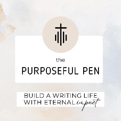 Episode 100: Myth-Busting for Christian Writers: Why Writing Alone Isn’t Enough