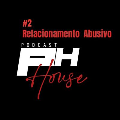 #2 - RELACIONAMENTO ABUSIVO