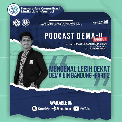 Mengenal Lebih Dekat DEMA UIN Bandung-Part2