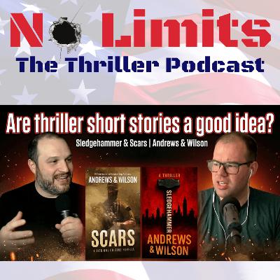 Scars & Sledgehammer by Andrews & Wilson — Are Monthly Thriller Short Stories a Good Idea?