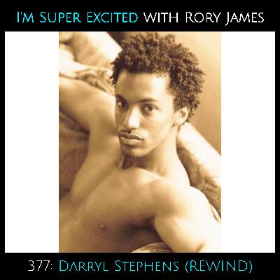 Darryl Stephens (Rewind!)