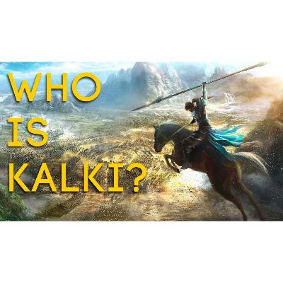 Who is Kalki?