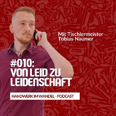 #010 Von Leid zu Leidenschaft