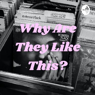 Why Are They Like This? (Trailer) Why Are They Like This? (Trailer)