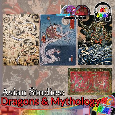Asian Studies: Dragons & Mythology