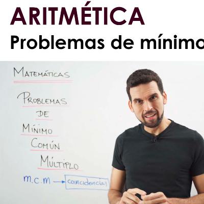 [Mates] 039 Aritmética: Problemas de mínimo común múltiplo.