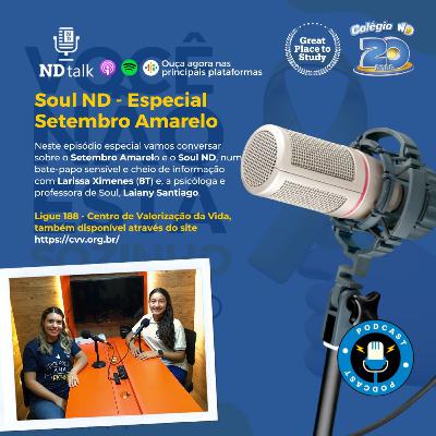 Soul ND - Especial Setembro Amarelo Soul ND - Especial Setembro Amarelo