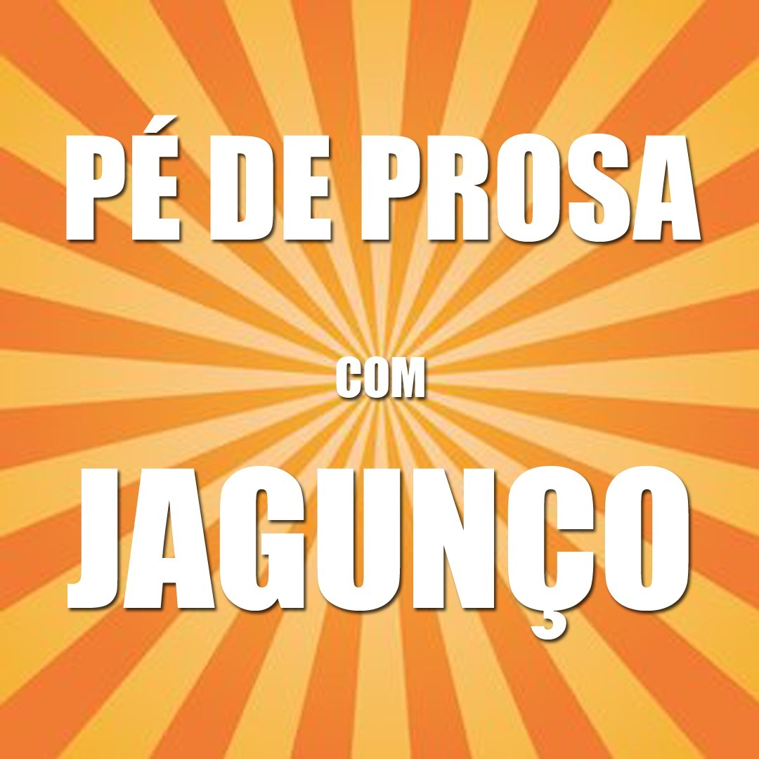 Pé de Prosa  -  Jagunço episode artwork