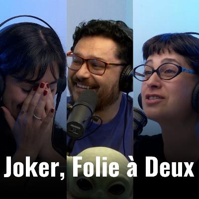 Episodio #182 - Joker, Folie à Deux