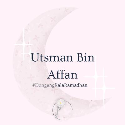 Utsman Bin Affan