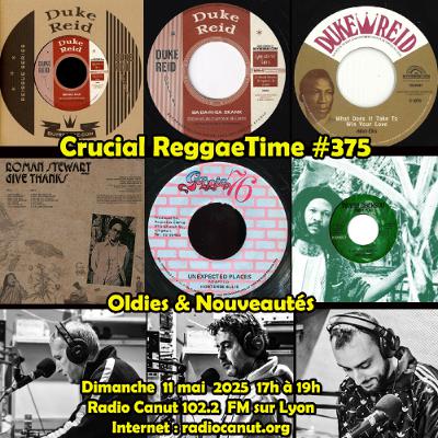 Crucial Reggae Time #375 11052025 2h Oldies & Nouveautés