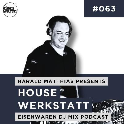 HWP #063 mixed by Harald Matthias HWP #063 mixed by Harald Matthias