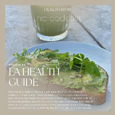64. LA Health Guide