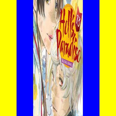 PDF Full Hell's Paradise Jigokuraku Vol. 13 #PDF~ PDF Full Hell's Paradise Jigokuraku Vol. 13 #PDF~