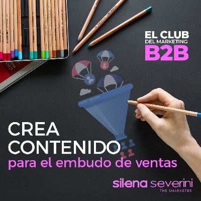 Crea contenido para el embudo de ventas