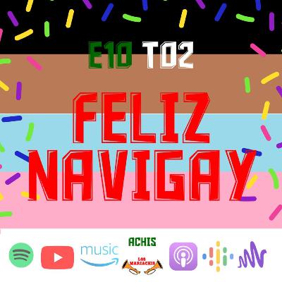 E10T02 FELIZ NAVIGAY E10T02 FELIZ NAVIGAY