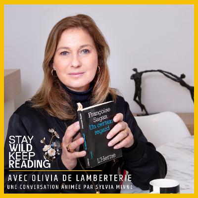 OLIVIA DE LAMBERTERIE, QUELLE LECTRICE ÊTES-VOUS ? OLIVIA DE LAMBERTERIE, QUELLE LECTRICE ÊTES-VOUS ?