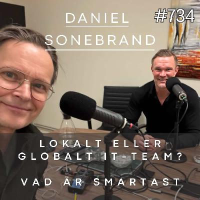 734 Lokal eller globalt IT-Team, vilket är smartast?