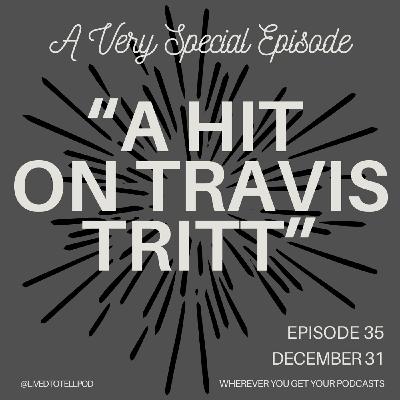 S3 Ep6: A Hit on Travis Tritt