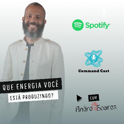 QUE ENERGIA VOCÊ ESTÁ PRODUZINDO? QUE ENERGIA VOCÊ ESTÁ PRODUZINDO?
