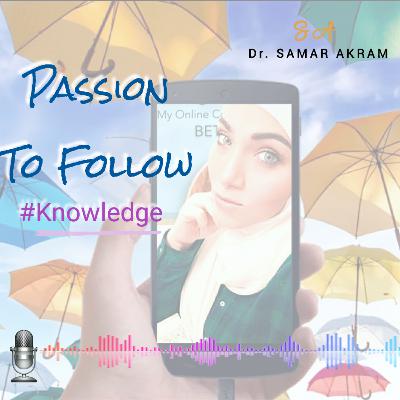 EP[21]🤷‍♀️حدوتة الشغف للمعرفة و التعلم