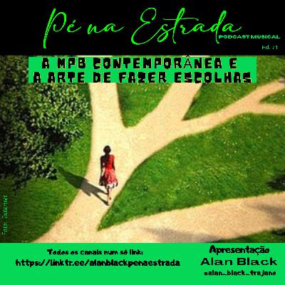 A MPB contemporânea e a arte de fazer escolhas #71