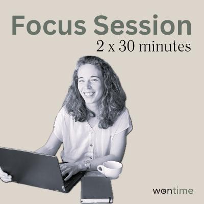 Focus Session I 2 x 30 min | Gentle productivity, deep focus | Breathing exericse 💚
