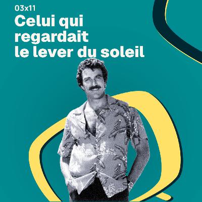 Celui qui regardait le lever du soleil