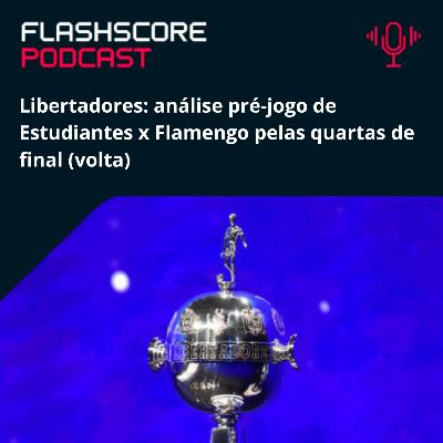 PRÉ-JOGO LIBERTADORES: Estudiantes x Flamengo