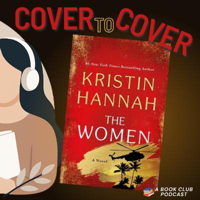 The Women - Kristin Hannah (Book Club Discussion) The Women - Kristin Hannah (Book Club Discussion)