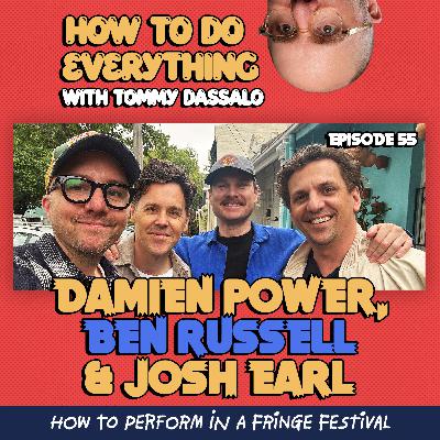 Damien Power, Ben Russell & Josh Earl: Perform In A Fringe Festival