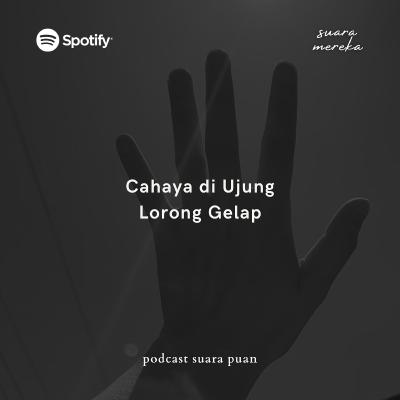 Suara Mereka: Cahaya di Ujung Lorong Gelap