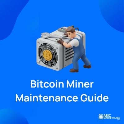 Bitcoin Miner Maintenance Guide Bitcoin Miner Maintenance Guide