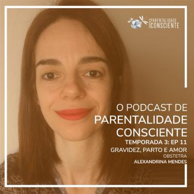 Gravidez, parto e amor com obstetra Alexandrina Mendes