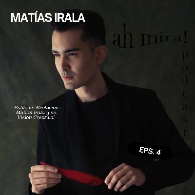 "Estilo en evolución: Matías Irala y su visión creativa"
