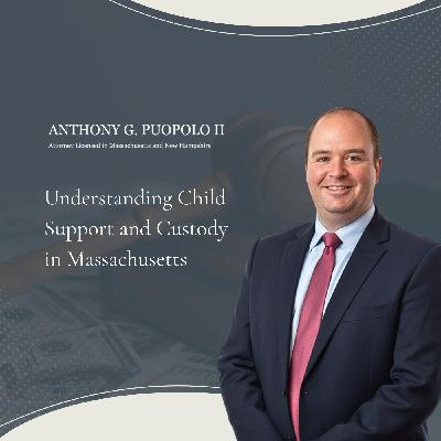 Understanding Child Support and Custody in Massachusetts