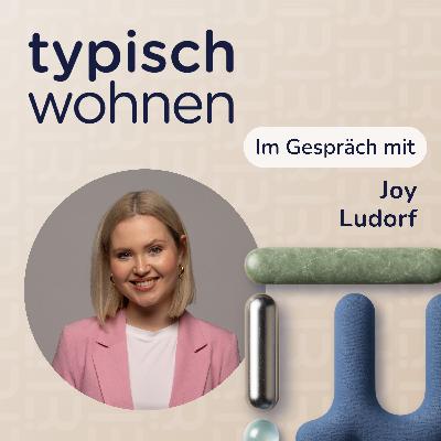 #4 Materialien, Mindset und Klarheit - Im Gespräch mit Joy Ludorf