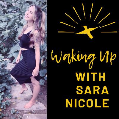 Waking Up with Sara Nicole Waking Up with Sara Nicole