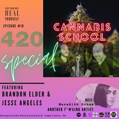 18. Cannabis School 420 Special Episode