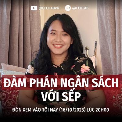 Học nghệ thuật đàm phán ngân sách với sếp