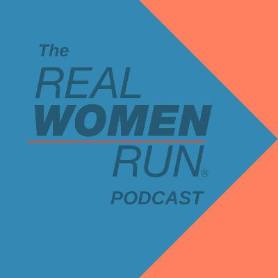 Introducing the Real Women Run Podcast