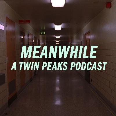 Twin Peaks: Episode 8 / May the Giant Be with You