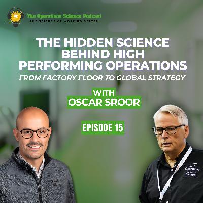 Transforming Operations at Scale: Lessons from Manufacturing to Boardroom | Oscar Sroor Transforming Operations at Scale: Lessons from Manufacturing to Boardroom | Oscar Sroor