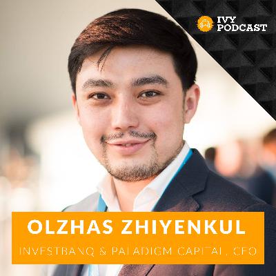 Building a Successful Investment Company through Long Term View with Olzhas Zhiyenkul, CEO of Investbanq & Paladigm Capital | E437