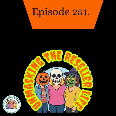 Episode 251. The Masks We Wear The Truth Behind Reselling (S5.E42)