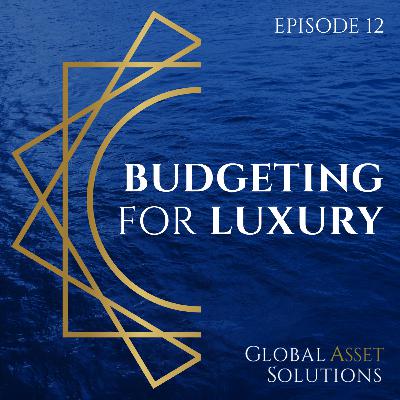 Budgeting for luxury